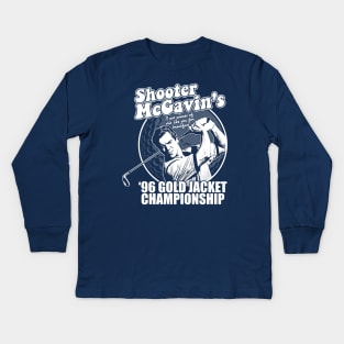 Shooter McGavin Golf Championship Happy Gilmore Kids Long Sleeve T-Shirt